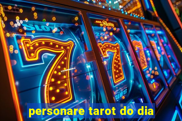personare tarot do dia