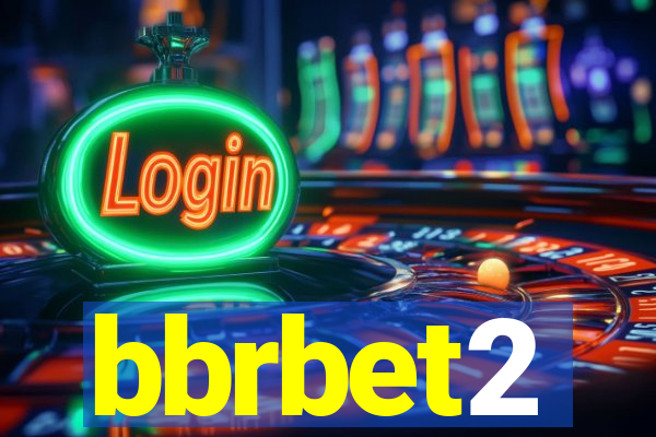 bbrbet2