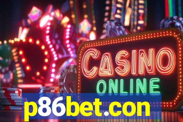 p86bet.con