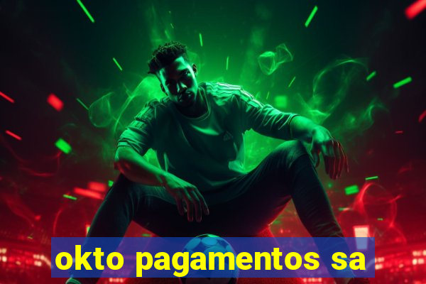 okto pagamentos sa