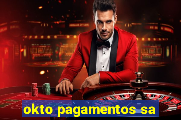 okto pagamentos sa