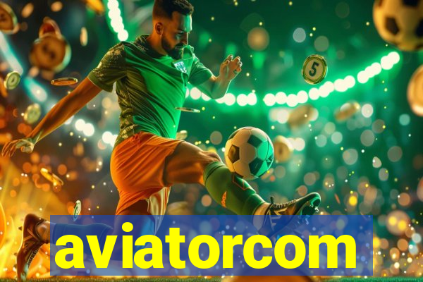 aviatorcom