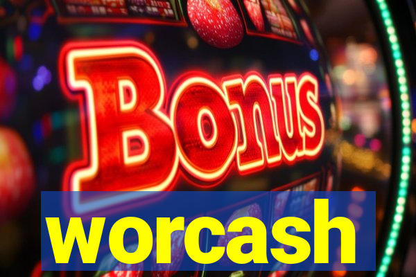 worcash