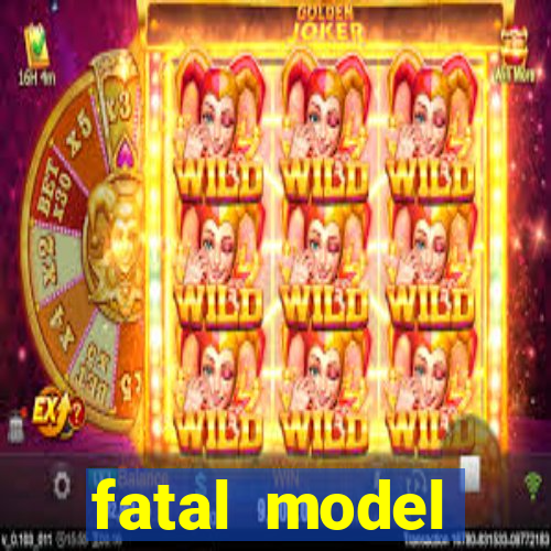fatal model guanambi bahia