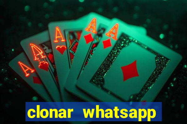 clonar whatsapp pelo email