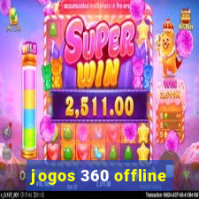 jogos 360 offline