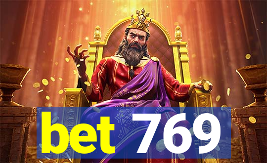 bet 769