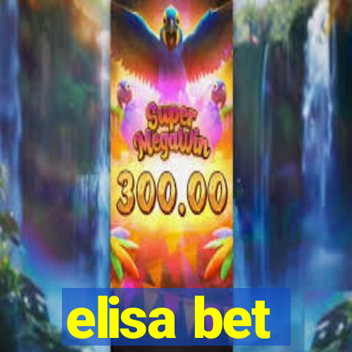 elisa bet