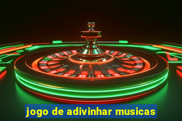 jogo de adivinhar musicas