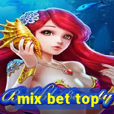 mix bet top