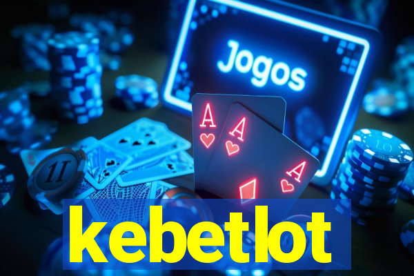 kebetlot
