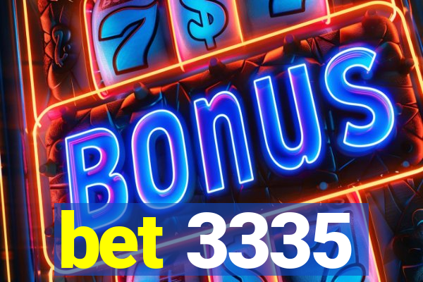 bet 3335