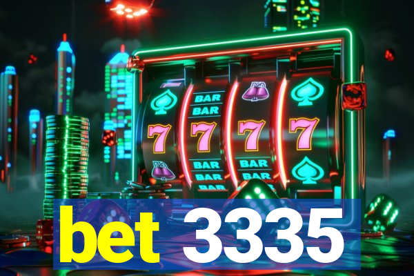 bet 3335