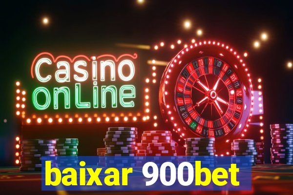baixar 900bet