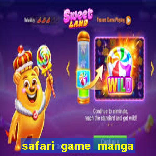 safari game manga pt br