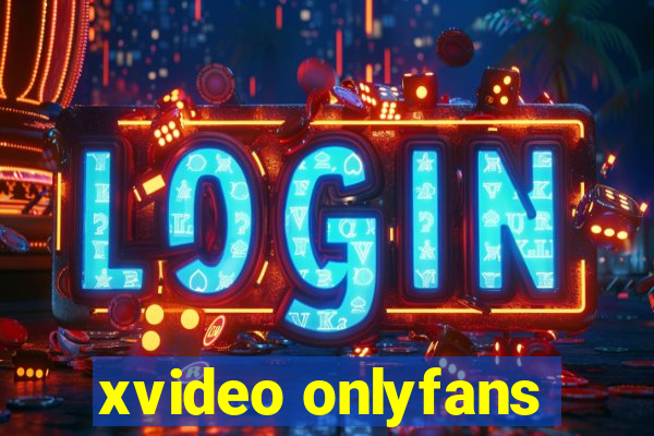 xvideo onlyfans