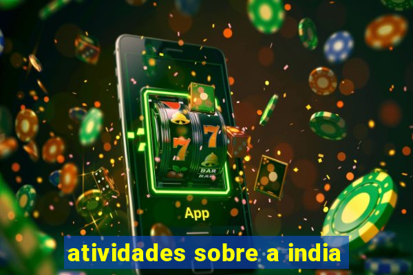 atividades sobre a india
