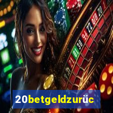 20betgeldzurück