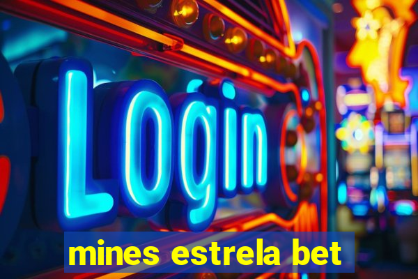 mines estrela bet