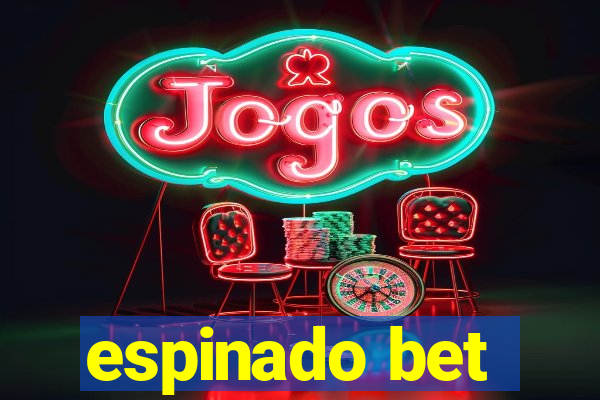 espinado bet