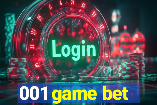 001 game bet