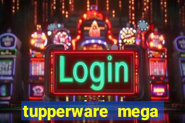 tupperware mega minas pedidos