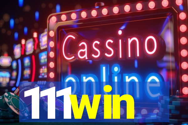 111win