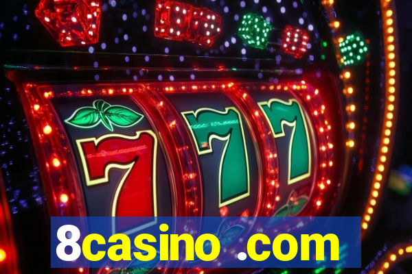 8casino .com