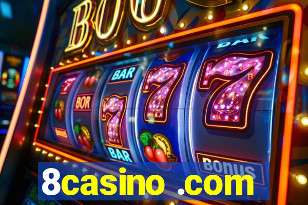 8casino .com