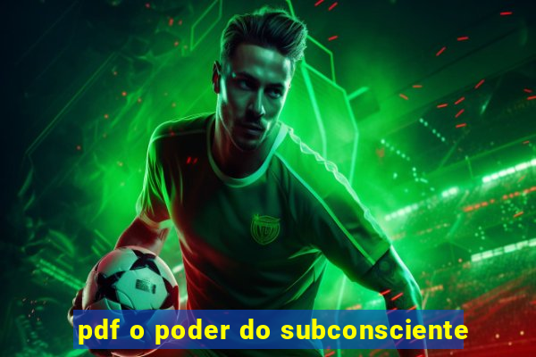 pdf o poder do subconsciente