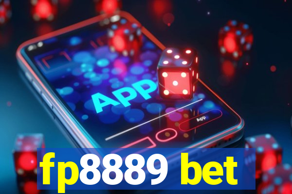 fp8889 bet