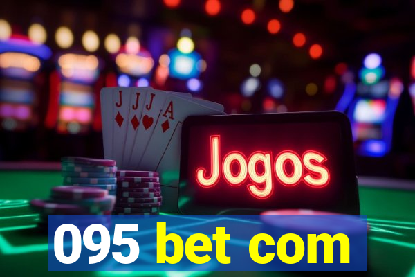 095 bet com
