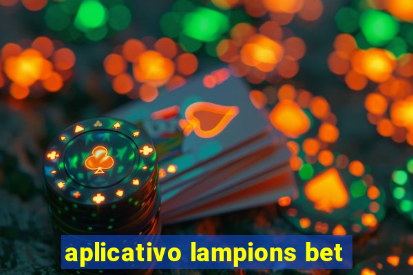 aplicativo lampions bet