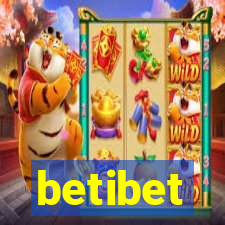 betibet