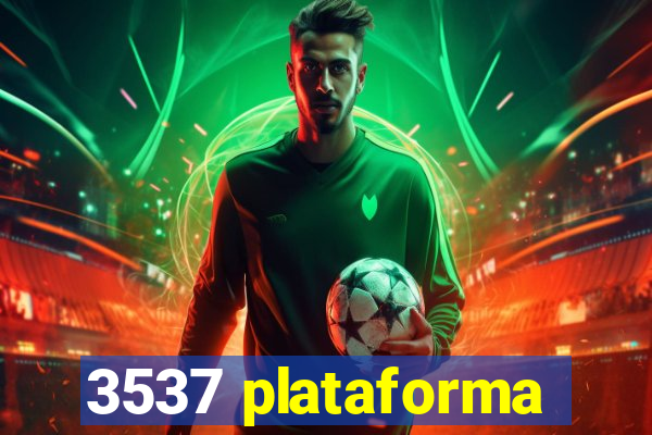 3537 plataforma