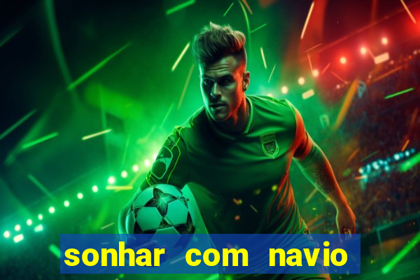 sonhar com navio de cruzeiro