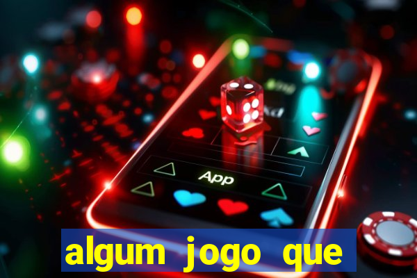 algum jogo que ganha dinheiro sem precisar depositar