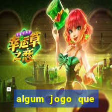 algum jogo que ganha dinheiro sem precisar depositar
