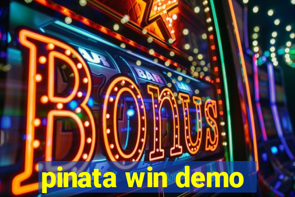 pinata win demo