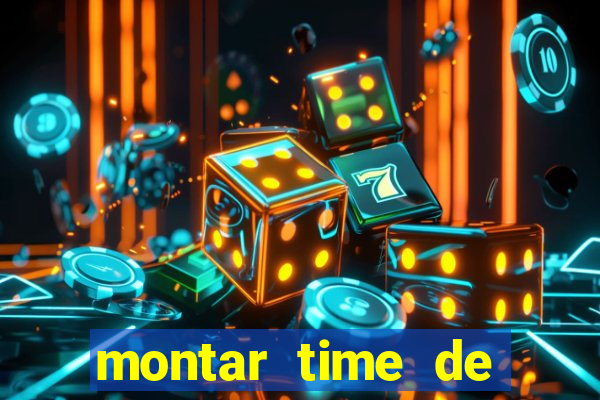 montar time de futebol online