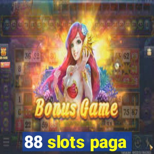 88 slots paga