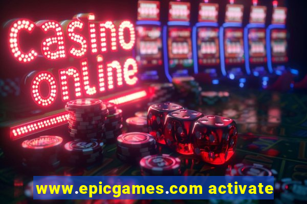 www.epicgames.com activate