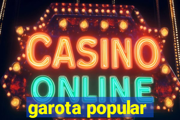 garota popular