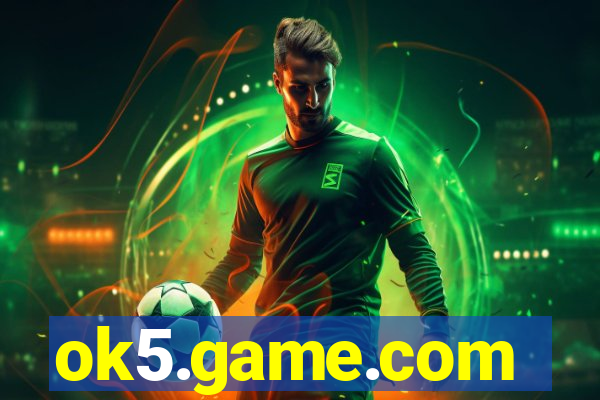 ok5.game.com