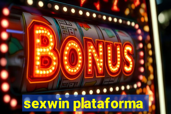 sexwin plataforma