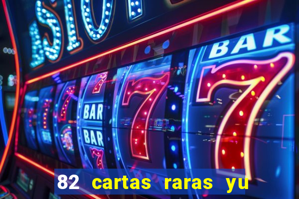 82 cartas raras yu gi oh forbidden memories