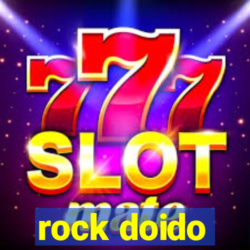 rock doido