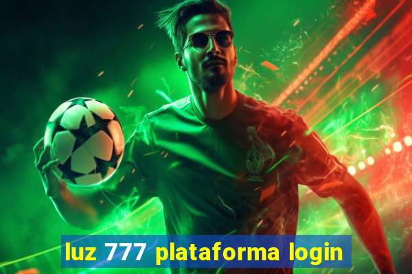 luz 777 plataforma login