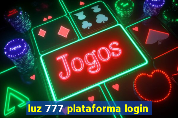 luz 777 plataforma login