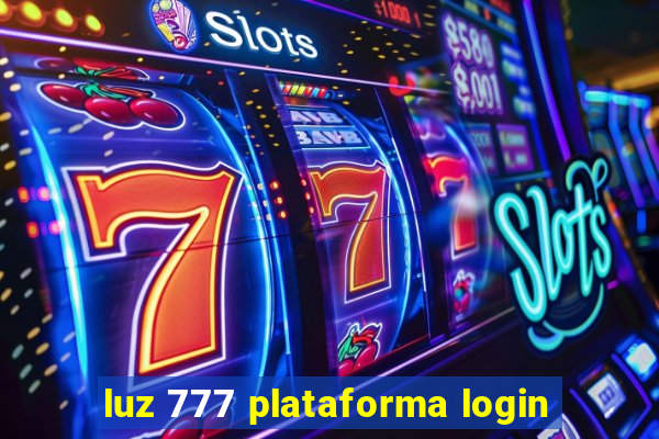 luz 777 plataforma login